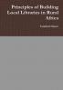 Principles of Building Local Libraries in Rural Africa