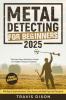 Metal Detecting For Beginners