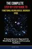 The Complete Step-by-Step Guide to Functional Neurological Disorder (FND)