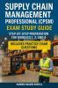 Supply Chain Management Professional (CPSM) Exam Study Guide