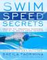 SWIM SPEED SECRETS