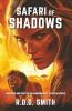 Safari of Shadows