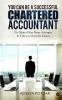 You Can Be A Successful Chartered Accountant : No Matter How Many Attempts It Takes To Clear The Exams