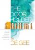 The Door Holder