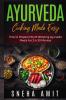 Ayurveda Cooking Made Easy