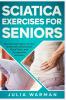 Sciatica Exercises for Seniors