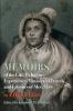 Memoirs of the Life Religious Experience Ministerial Travels and Labours of Mrs. Elaw