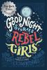 Good Night Stories For Rebel Girls: 100