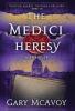 The Medici Heresy