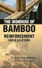 THE WONDERS OF BAMBOO REINFORCEMENTS: GREEN SOLUTIONS