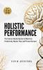 Holistic Performance