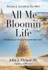 All Me Bloomin Life