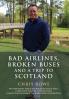 Bad Airlines Broken Buses and a Trip to Scotland