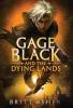 Gage Black and the Dying Lands