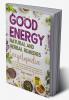 Good Energy Herbal And Natural Remedies Encyclopedia