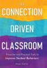 The Connection-Driven Classroom