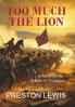 Too Much the Lion