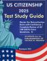 US CITIZENSHIP Study Guide 2025