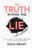 THE TRUTH WITHIN THE LIE