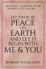 Let There Be Peace On Earth and Let It Begin With Me & You