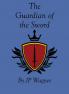 The Guardian of the Sword