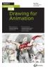Basics Animation 03: Drawing for Animation