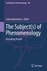 The Subject(s) of Phenomenology