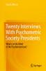 Twenty Interviews With Psychometric Society Presidents