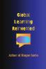 Global Learning Reinvented