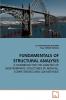 FUNDAMENTALS OF STRUCTURAL ANALYSIS