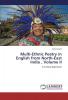 Multi-Ethnic Poetry in English from North-East India   Volume II