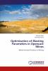 Optimization of Blasting Parameters in Opencast Mines
