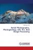 Aerial Photography Photogeology GIS R.S. And Image Processing