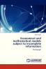 Economical and Mathematical Models Subject to Incomplete Information