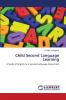 Child Second Language Learning
