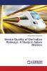 Service Quality of the Indian Railways