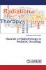 Hazards of Radiotherapy in Pediatric Oncology