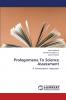 Prolegomena To Science Assessment
