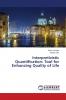 Interpretivistic Quantification: Tool for Enhancing Quality of Life