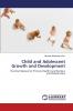 Child and Adolescent Growth and Development
