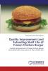 Quality Improvement and Extending Shelf Life of Frozen Chicken Burger