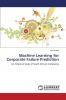 Machine Learning for Corporate Failure Prediction
