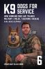 K9 – Dogs for Service