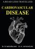 A ROAD LESS TRAVELLED:CARDIOVASCULAR DISEASE