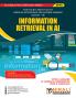 INFORMATION RETRIEVAL IN AI (Final Year (B.E.) Degree Course In Artificial Intelligence And Machine Learning - Semester – 7 SPPU)