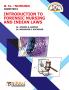 INTRODUCTION TO FORENSIC NURSING AND INDIAN LAWS (B.Sc. Nursing - Semester 5)