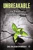 Unbreakable: The 7 Habits of Highly Resilient People