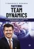 Mastering Team Dynamics: 12 Psychological Secrets to IT Employees for Performing in a Team