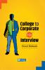 College To Corporate via Interview (Hardback)