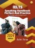 IELTS Speaking Handbook : Practice And Perfect